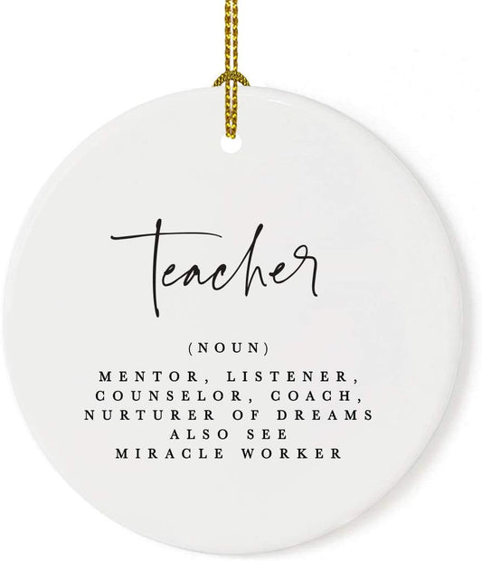 Andaz Press Round Ceramic Porcelain Christmas Tree Ornament for Teacher Thank You Gift, Teacher Definition, (Noun), Mentor, Listener, Counselor, Nurturer of Dreams, Also See Miracle Worker, 1-Pack