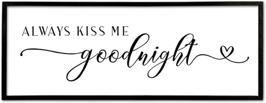 Always Kiss Me Goodnight Sign Wall Decor 40"X15" Master Bedroom Above Bed Large Wooden Framed for Couples Over Bed Wall Hanging Art (Black)