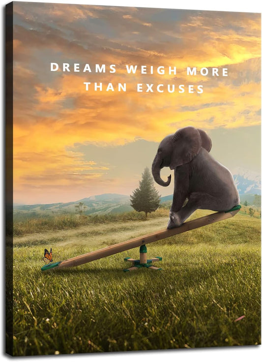 Animal Inspirational Canvas Wall Art Dreams Weigh More Than Excuses Motivational Life Poster Inspiring Quote Picture Home Office Decor Painting Framed and Stretched Ready to Hang [18''W x 24''H]