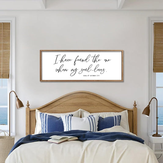 I Have Found The One Whom My Soul Loves Sign Wall Art Decor 40"x15" Modren Master Bedroom Above Bed Wood Framed Song of Solomon 3:4 Large Living Room Bible Verse Wall Hanging (Wood)